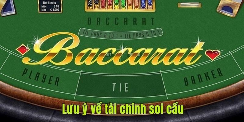 Lưu ý khi soi cầu Baccarat